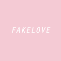 FAKE LOVE