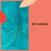 Mr.NoDick(无牛子先生)专辑