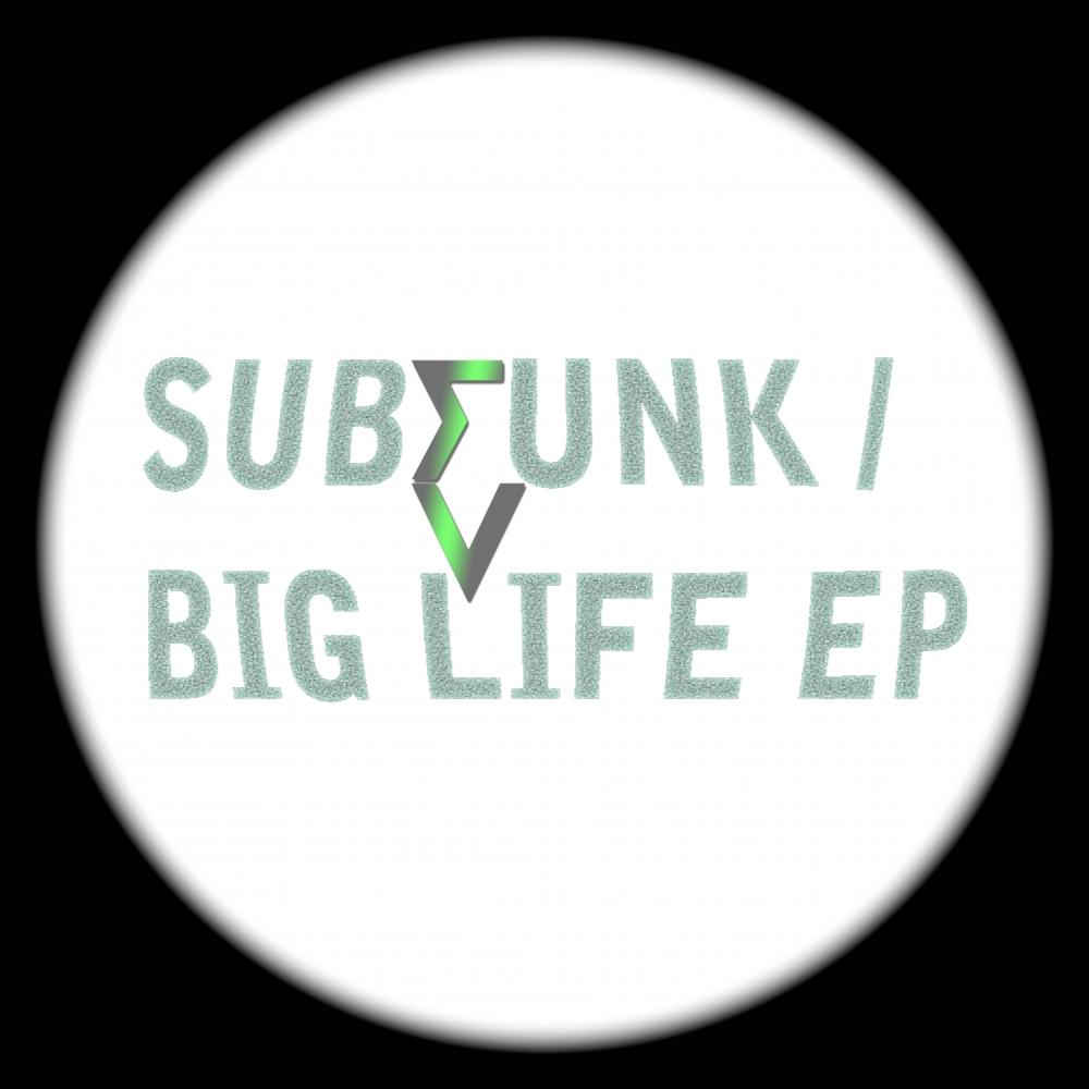 Subfunk / Big Life EP