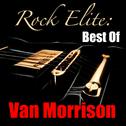 Rock Elite: Best Of Van Morrison专辑