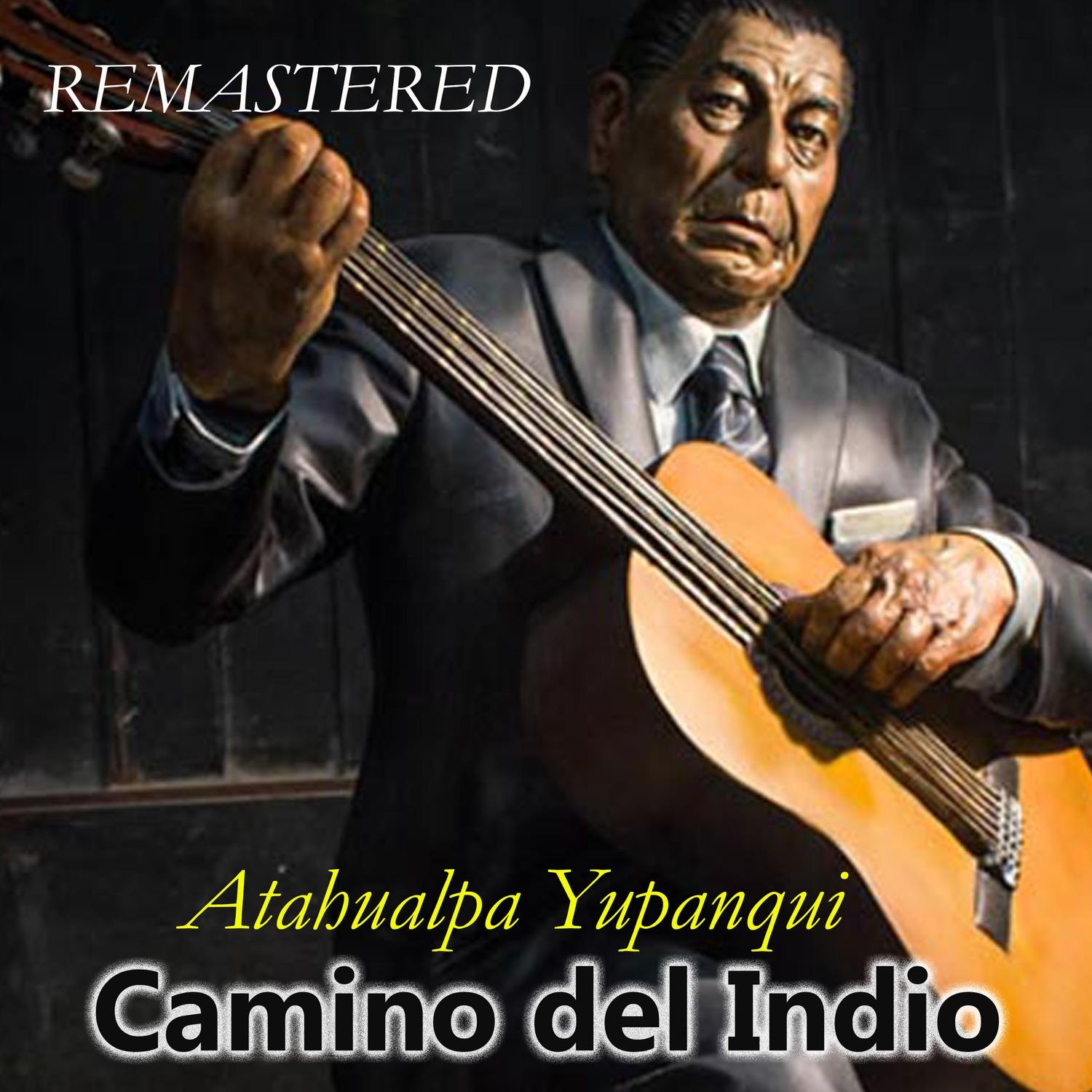Camino del indio (Remastered)
