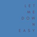 Let Me Down Easy专辑