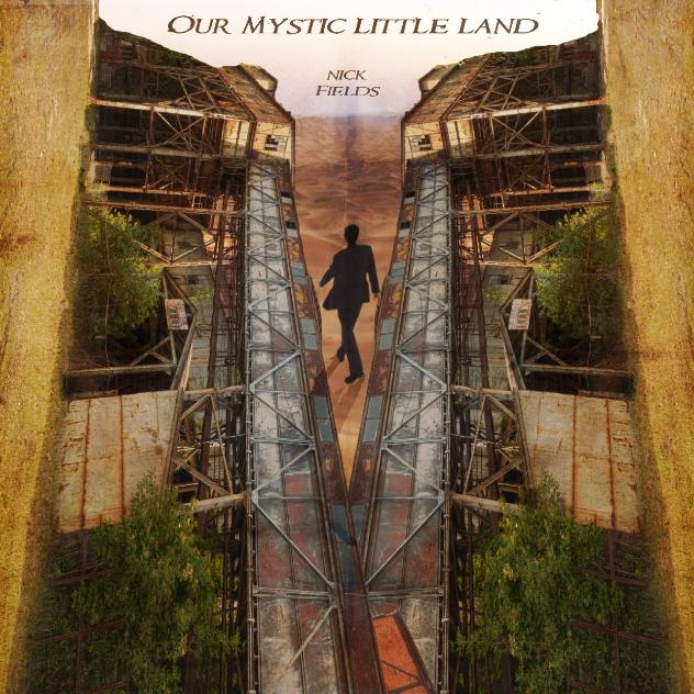 Our Mystic Little Land