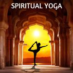 Spritual Yoga: Peaceful Music for Yoga & Meditation专辑