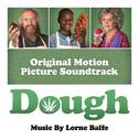 Dough (Original Motion Picture Soundtrack)专辑