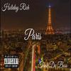 Holiday Rich - Paris (feat. Tank Da Boss)