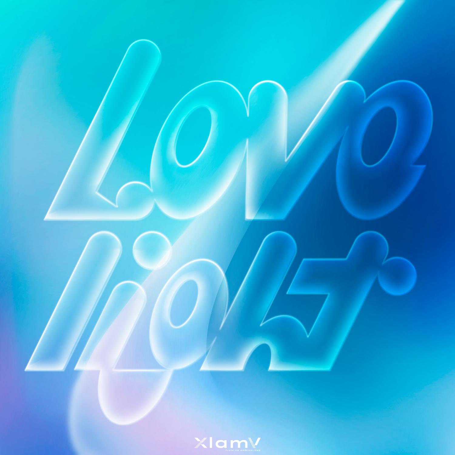 Lovelight - XlamV封面