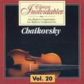 Clásicos Inolvidables Vol. 20, Chaikovsky