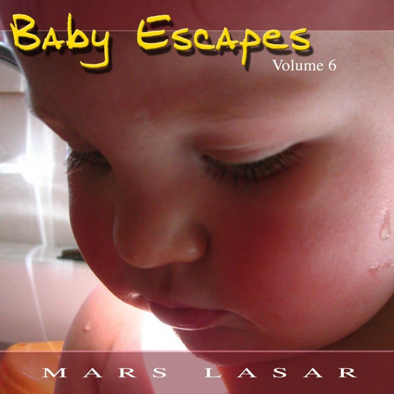 Baby Escapes Vol.6专辑