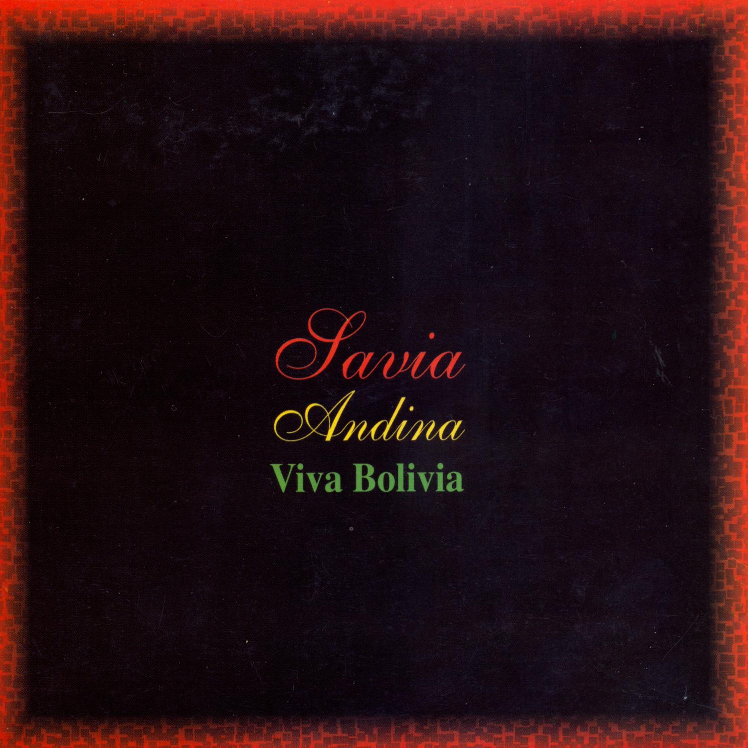 Viva Bolivia