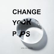 Change your pops