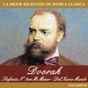 Dvorak: Sinfonía No. 9 en Mi Menor - Del Nuevo Mundo专辑