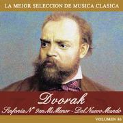 Dvorak: Sinfonía No. 9 en Mi Menor - Del Nuevo Mundo