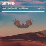 I Belong To You (Gryffin Remix)专辑