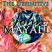 The Definitive John Mayall