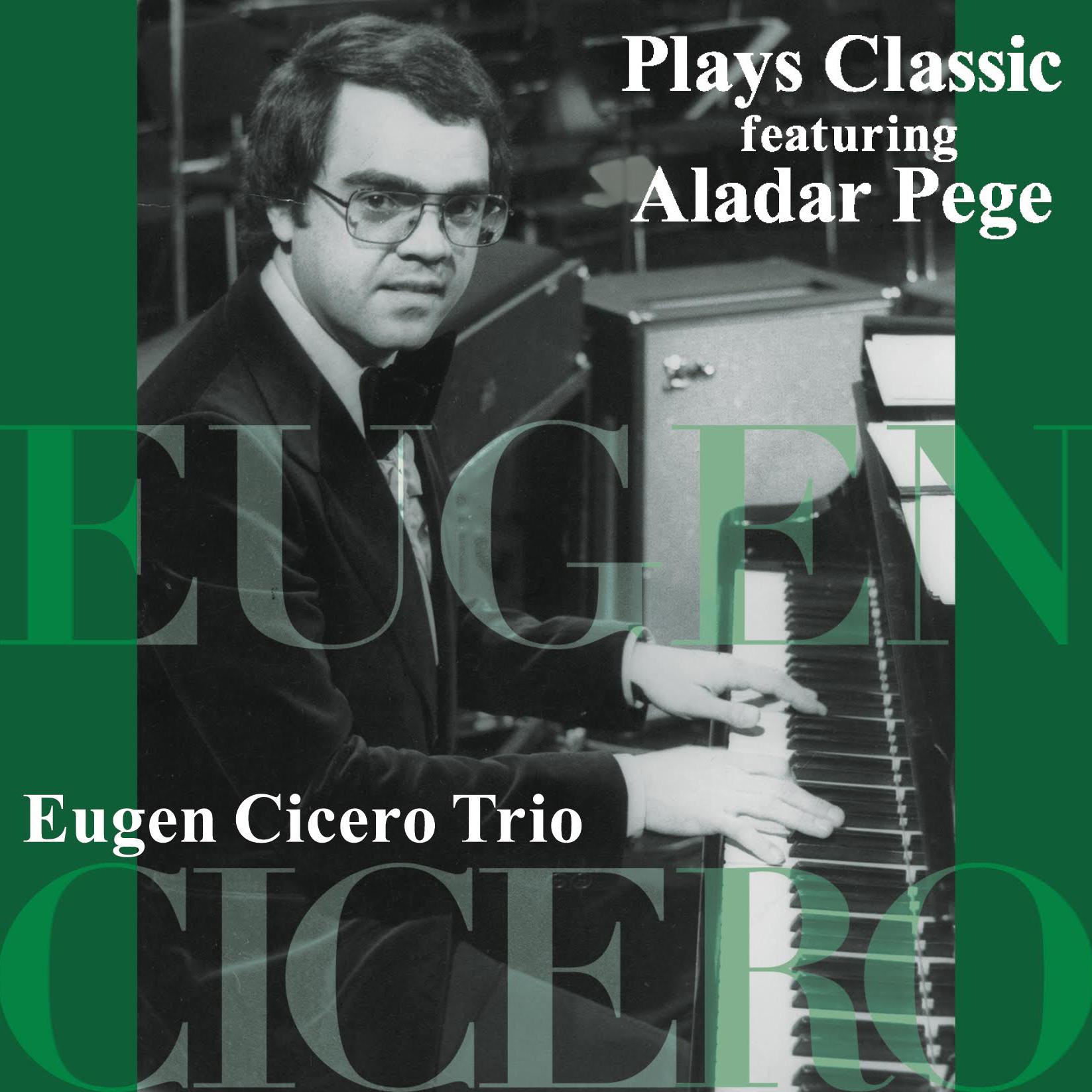 Plays Classic featuring Aladar Pege