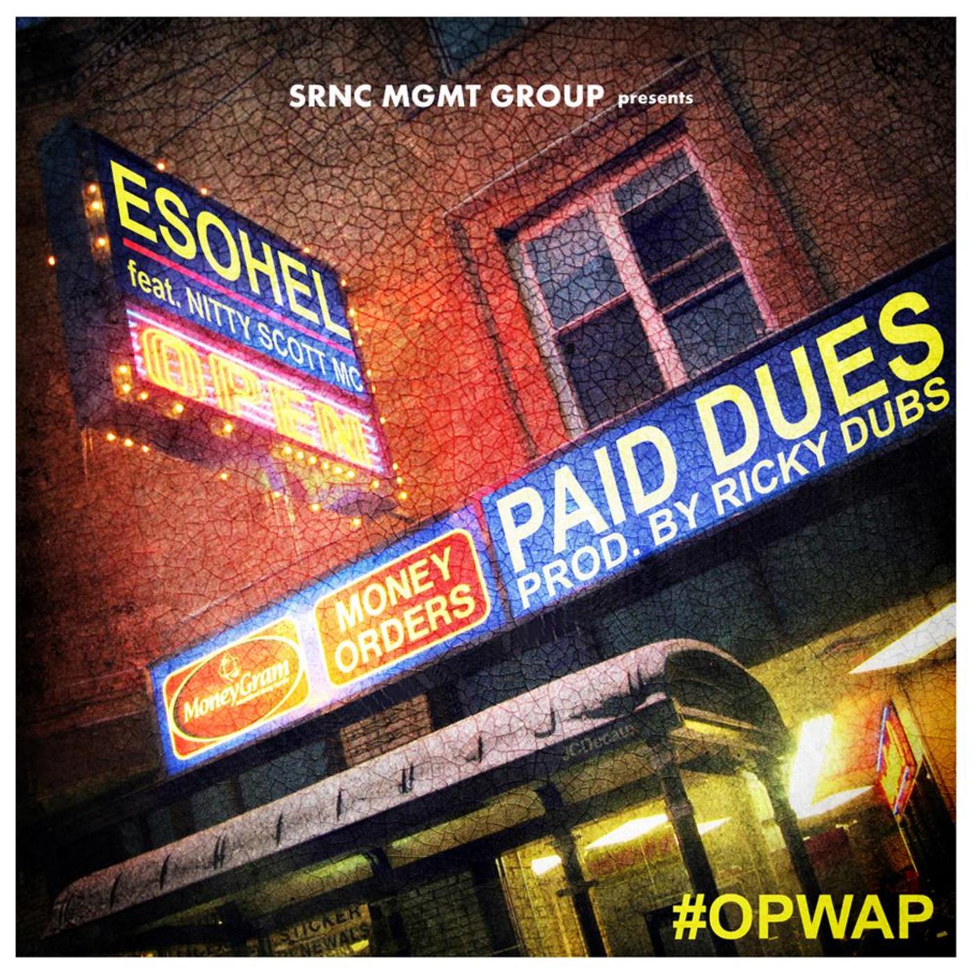 Paid Dues (feat. Nitty Scott MC)