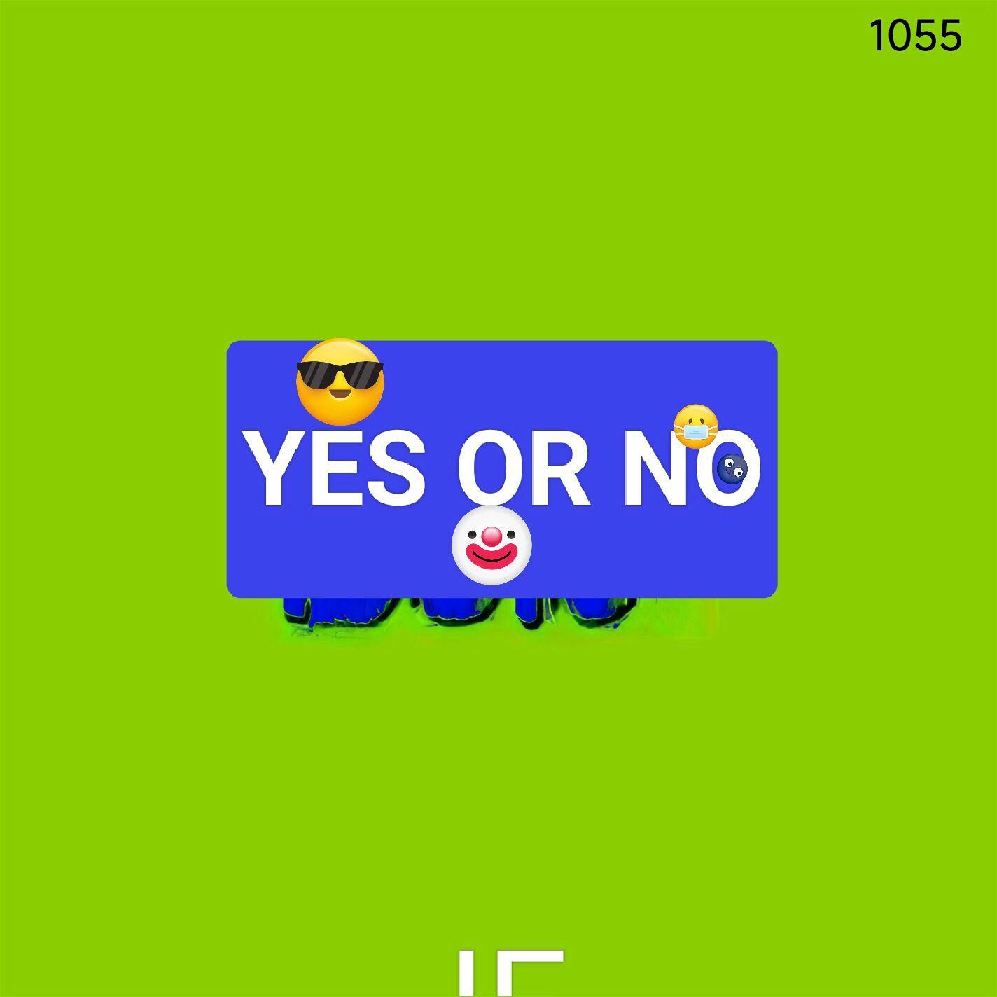 YES OR NO