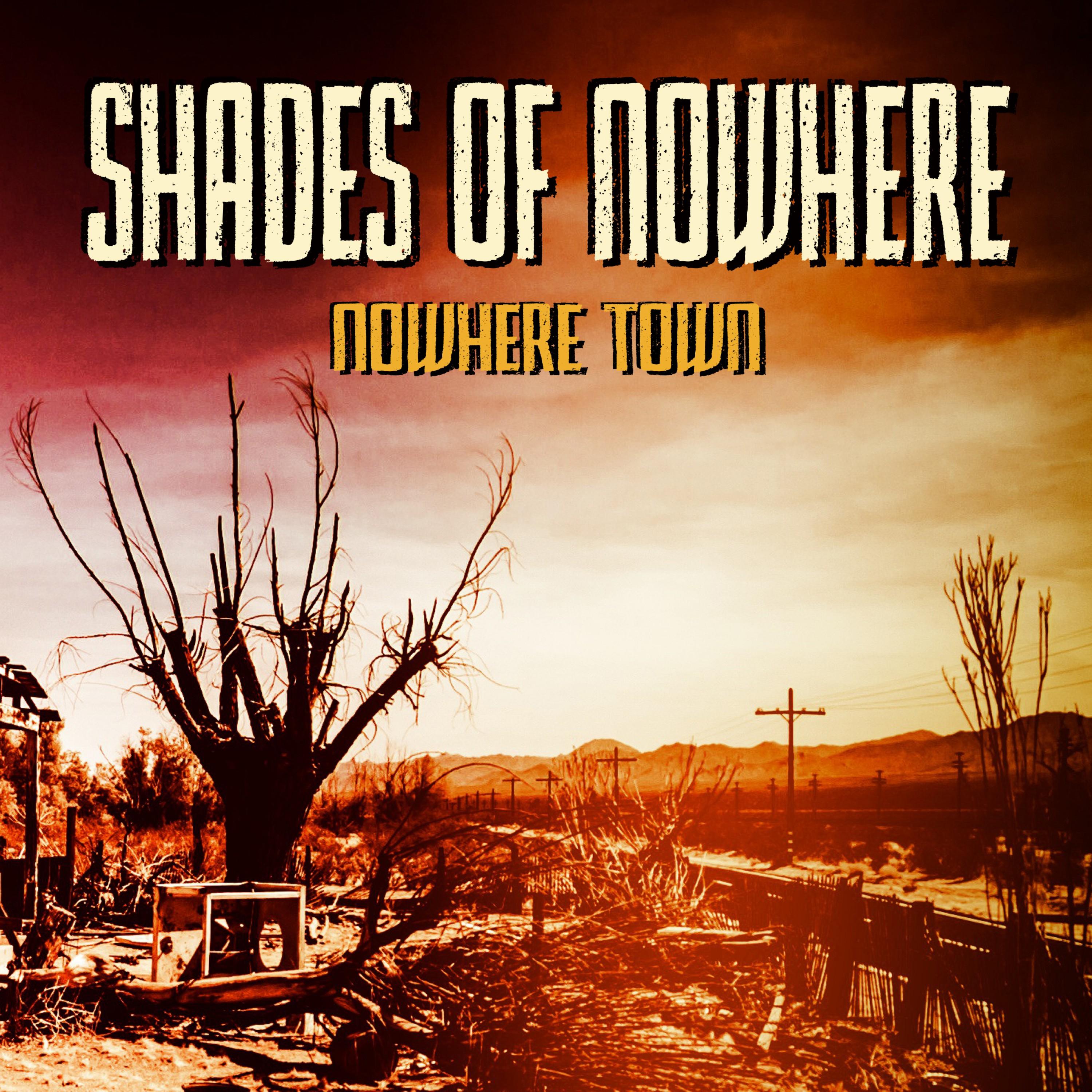 Nowhere Town (Single Edit)