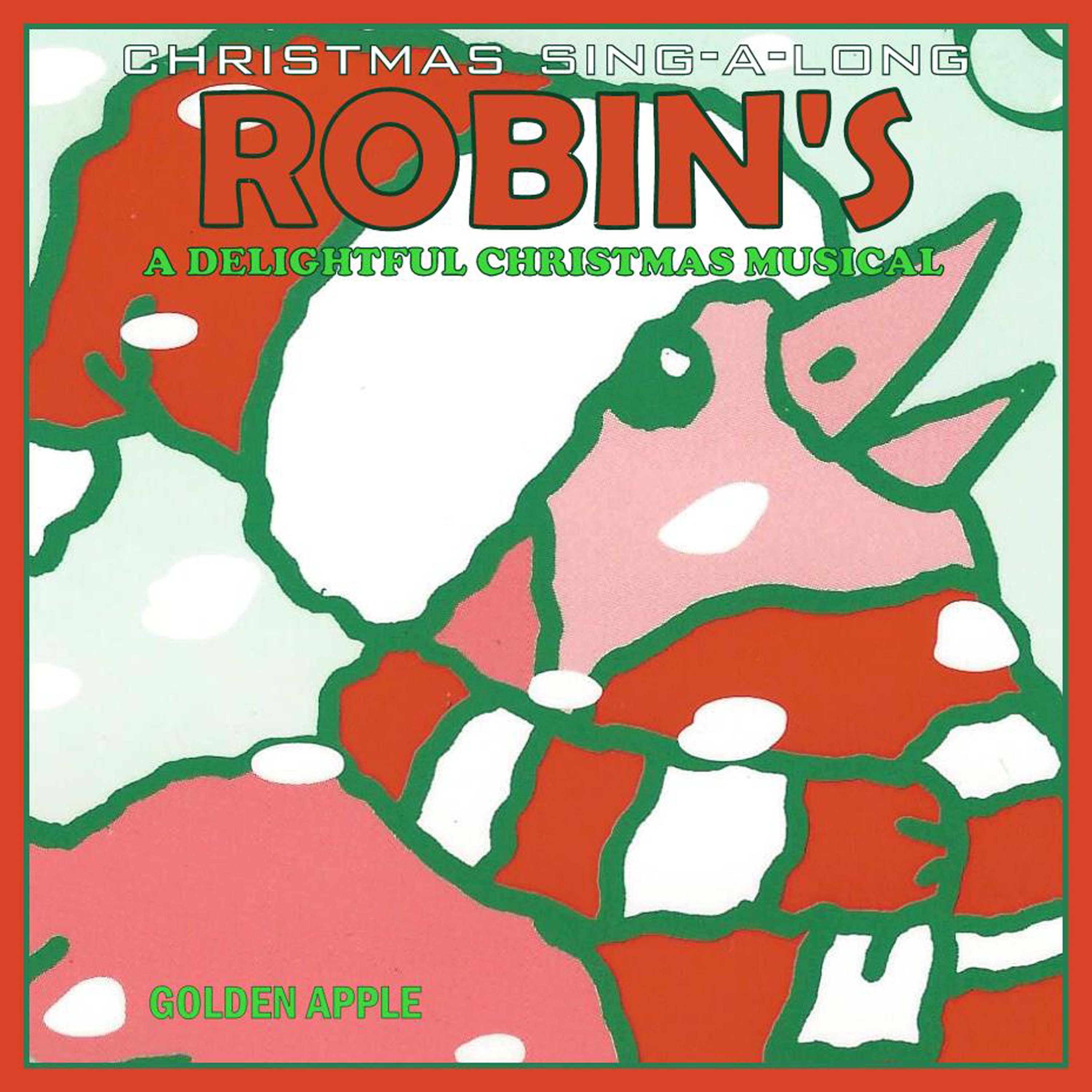Robin's Christmas Sing-Along!