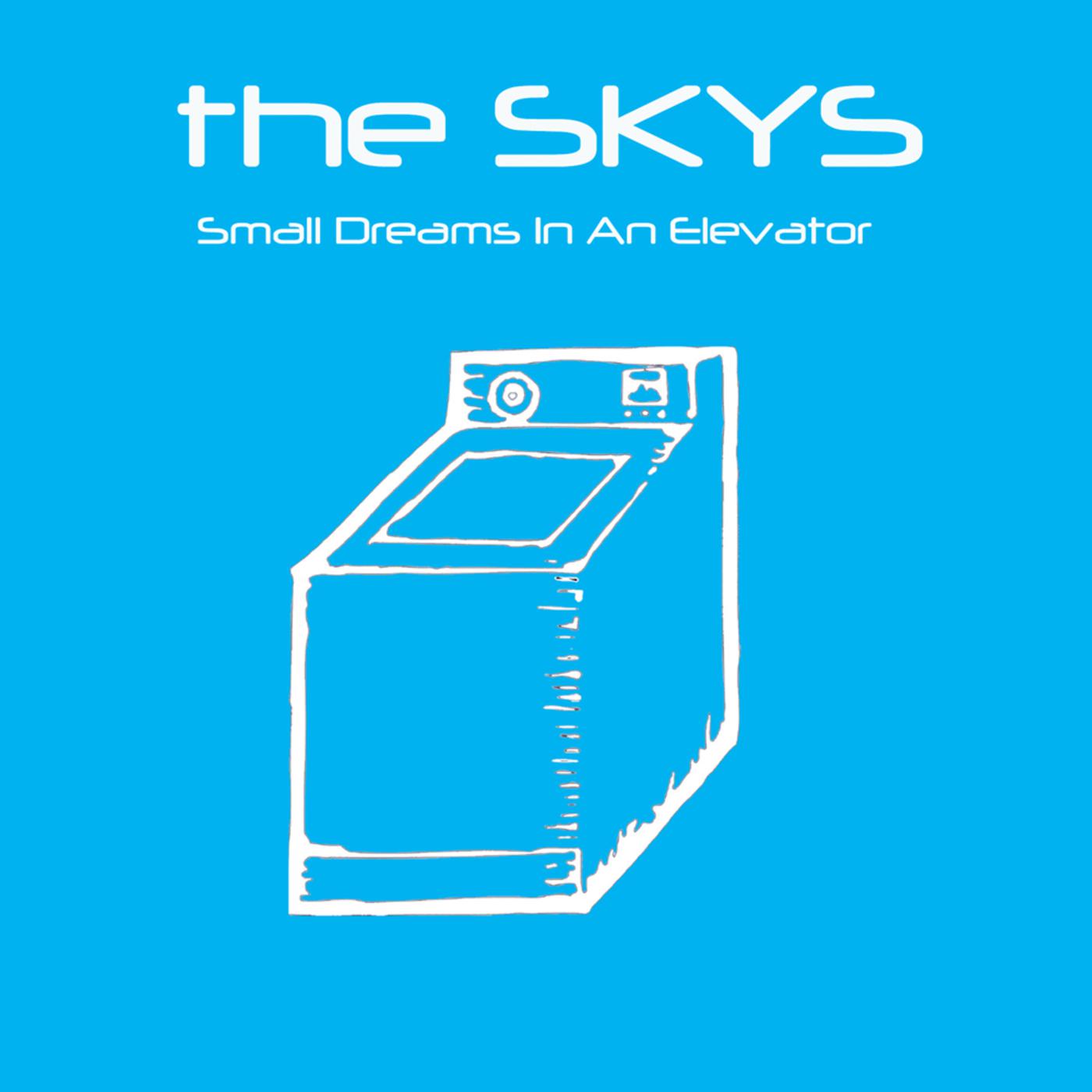 The Skys - Dirty Weather