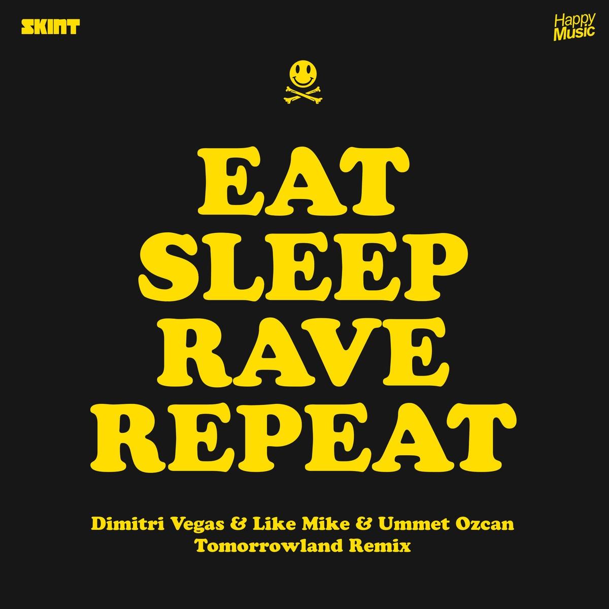 Eat Sleep Rave Repeat (Remix)