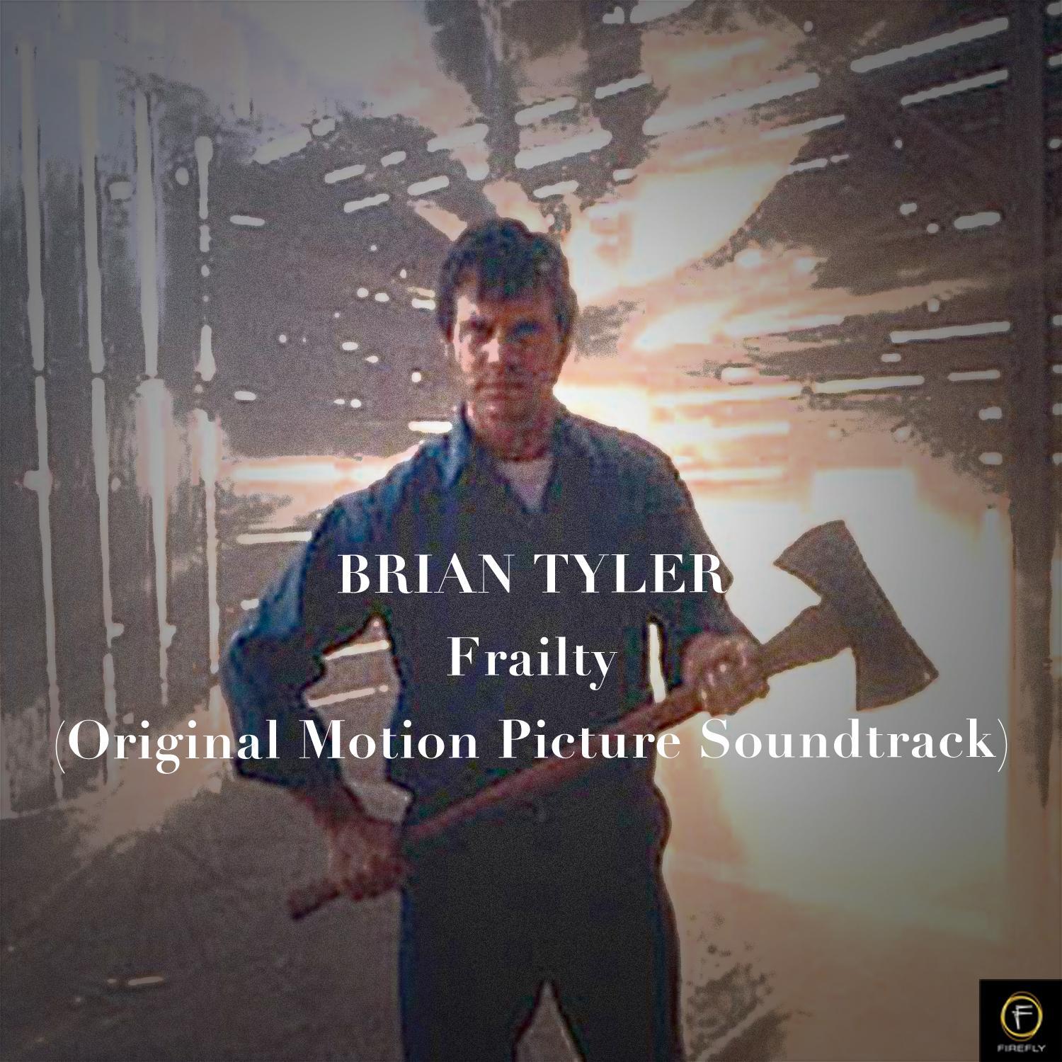 Brian Tyler, Frailty (Original Motion Picture Soundtrack)