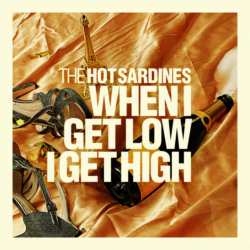 When I Get Low I Get High