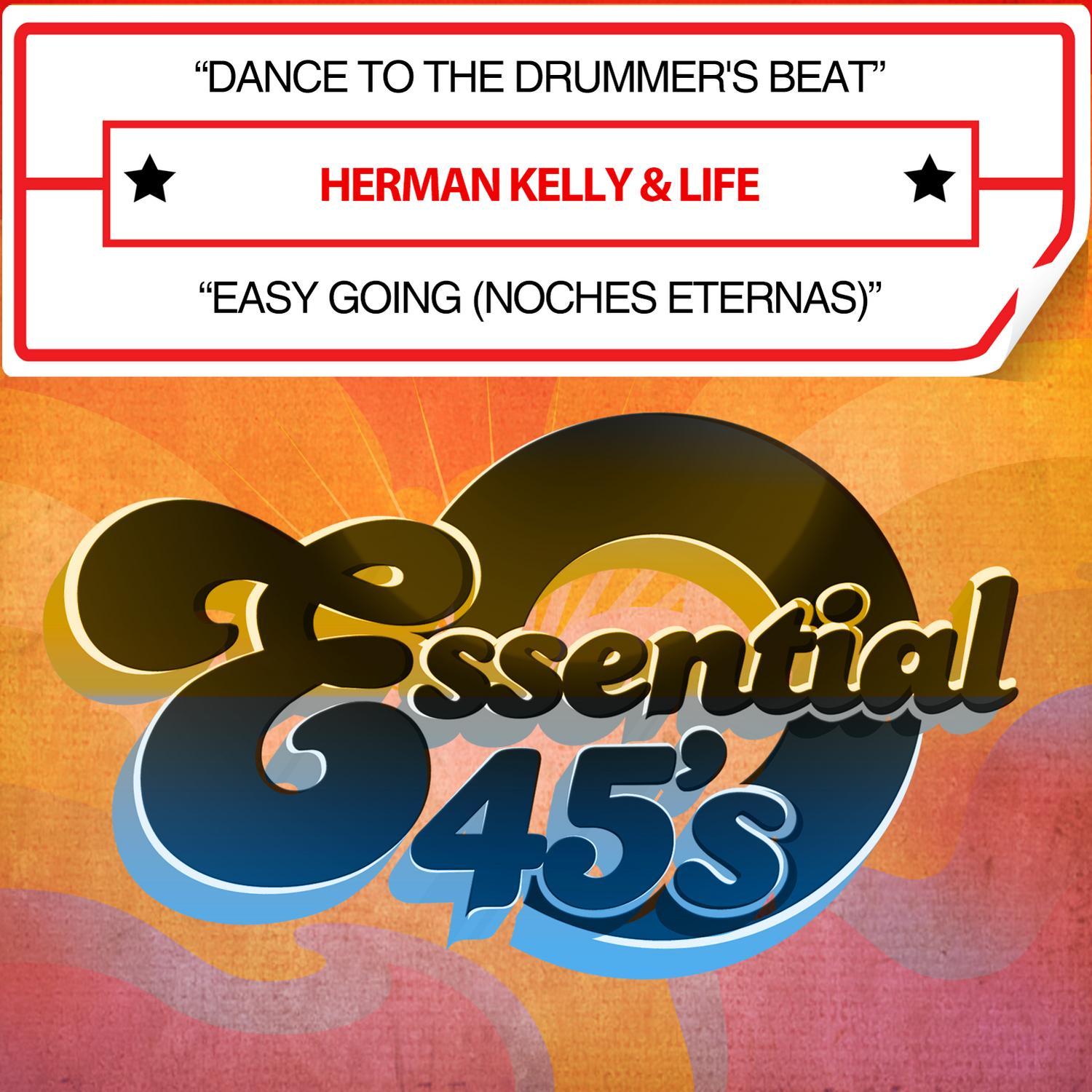 Dance to the Drummer's Beat / Easy Going (Noches Eternas) [Digital 45]