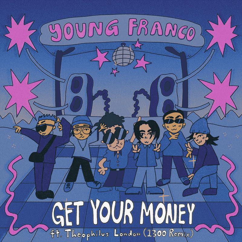 Young Franco - Get Your Money (1300 Remix)