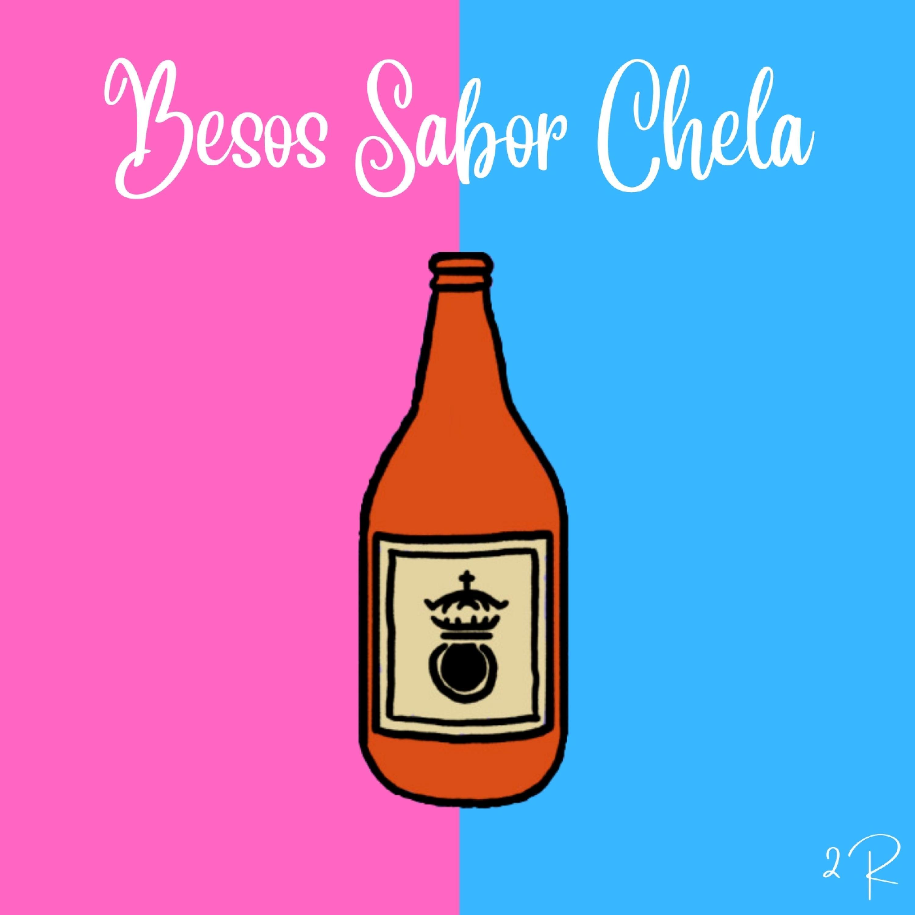 Besos Sabor Chela (feat. Rodrifer)