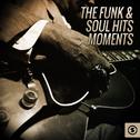 The Funk & Soul Hits Moments专辑