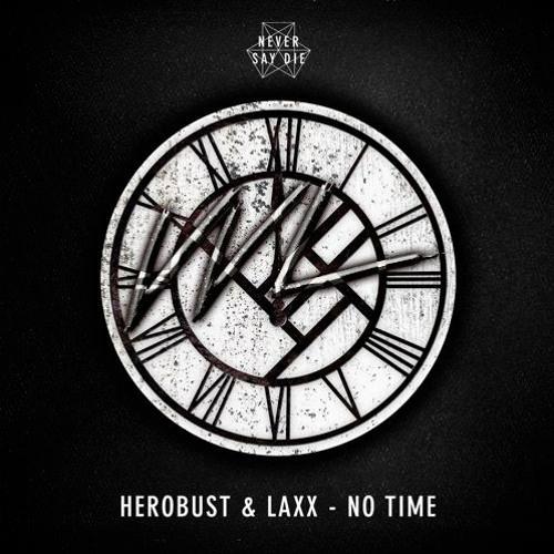 No Time (VVL 2k17 Remix)