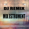 DJ Mix - estrument mix