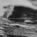 Warm Water (Snakehips Remix)专辑