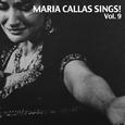 Maria Callas Sings!, Vol. 9