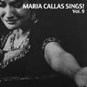 Maria Callas Sings!, Vol. 9