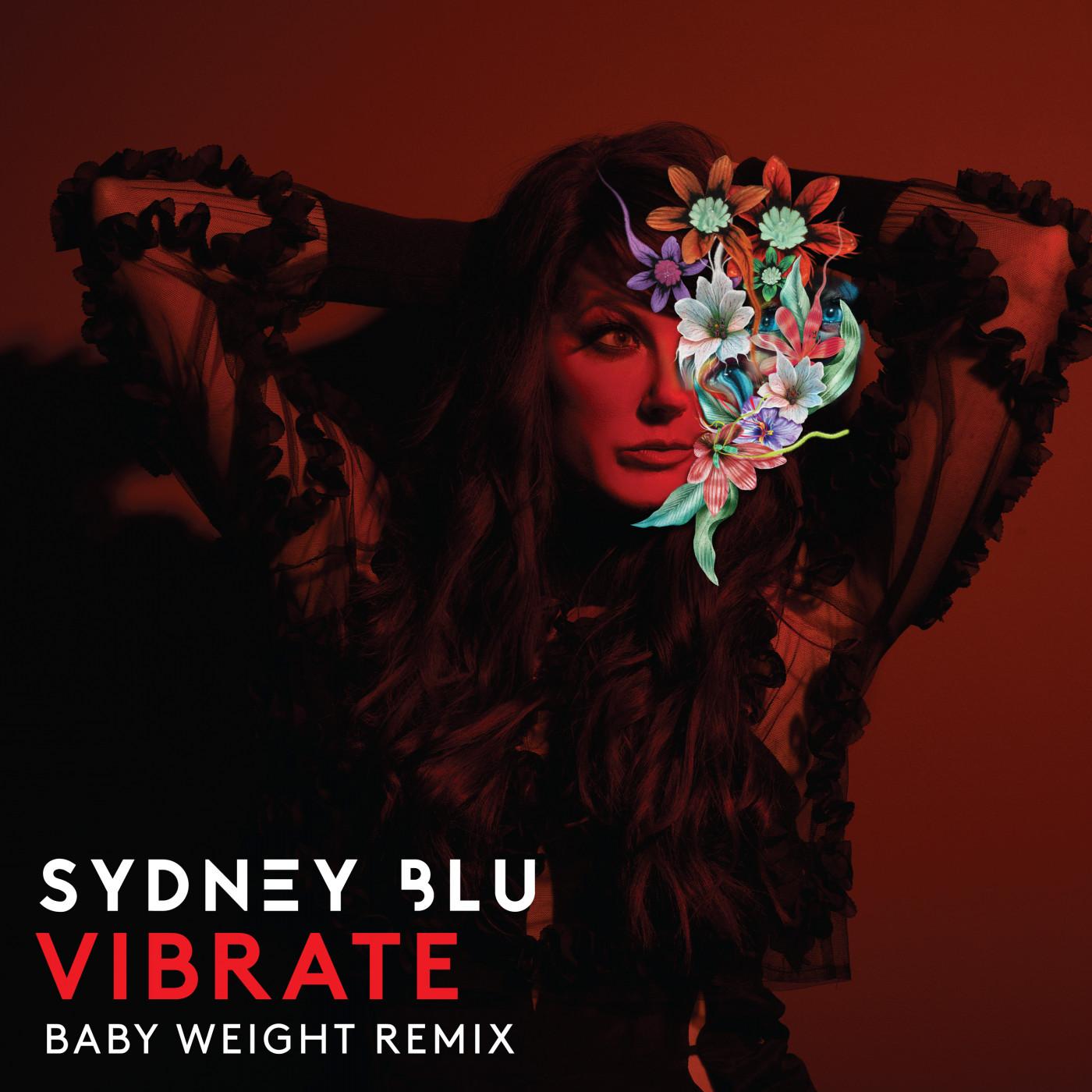 Vibrate (Baby Weight Remix)