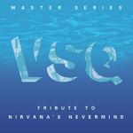 VSQ Master Series: Nirvana\'s Nevermind专辑
