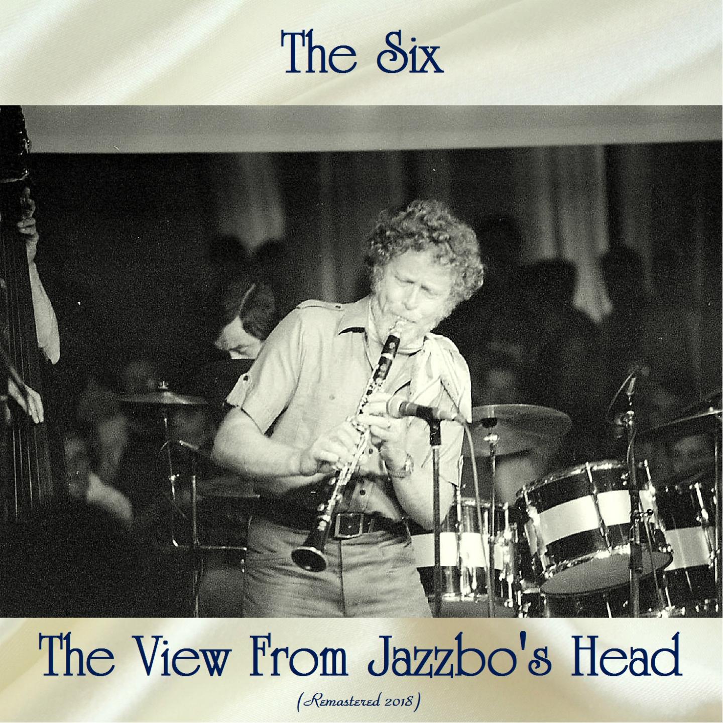 The View from Jazzbo's Head (Remastered 2018)