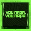 DJ MAURICIO RIEG - Vou Nada, Vou Nada