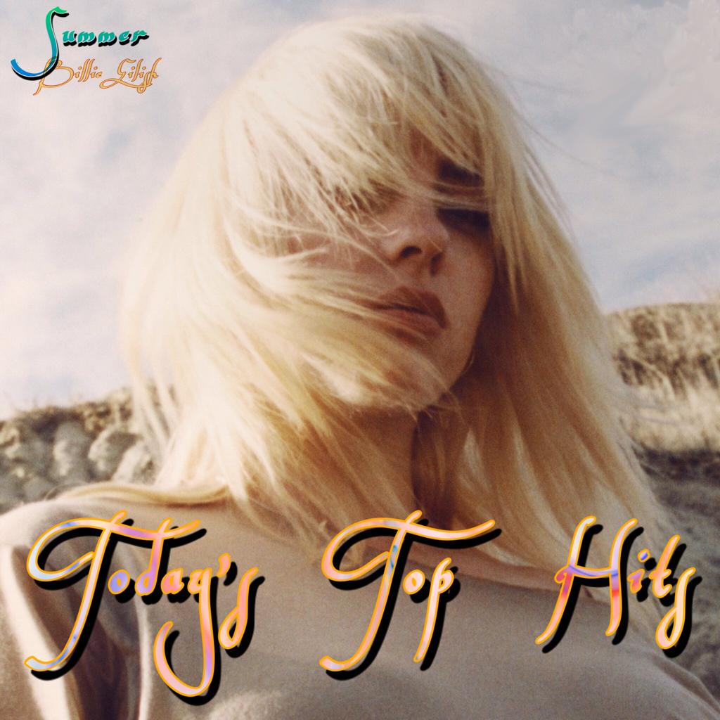 Today‘s Top Hits 2021 Summer