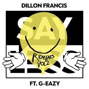 Dillon Francis&G-eazy Say Less  立体声伴奏 （降6半音）