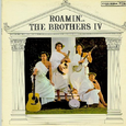 Roamin' With The Brothers IV