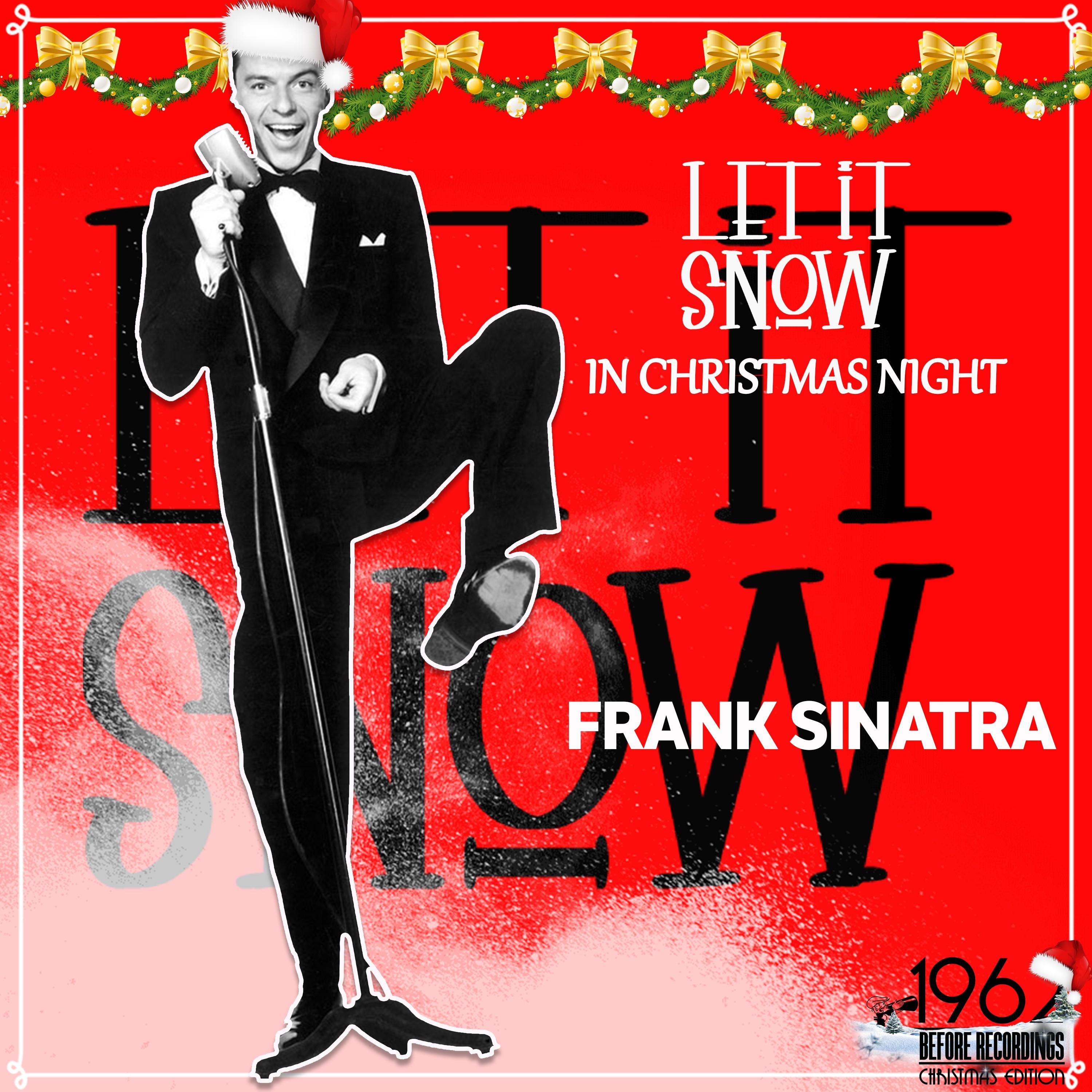 Let It Snow in Christmas Night