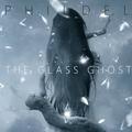 The Glass Ghost