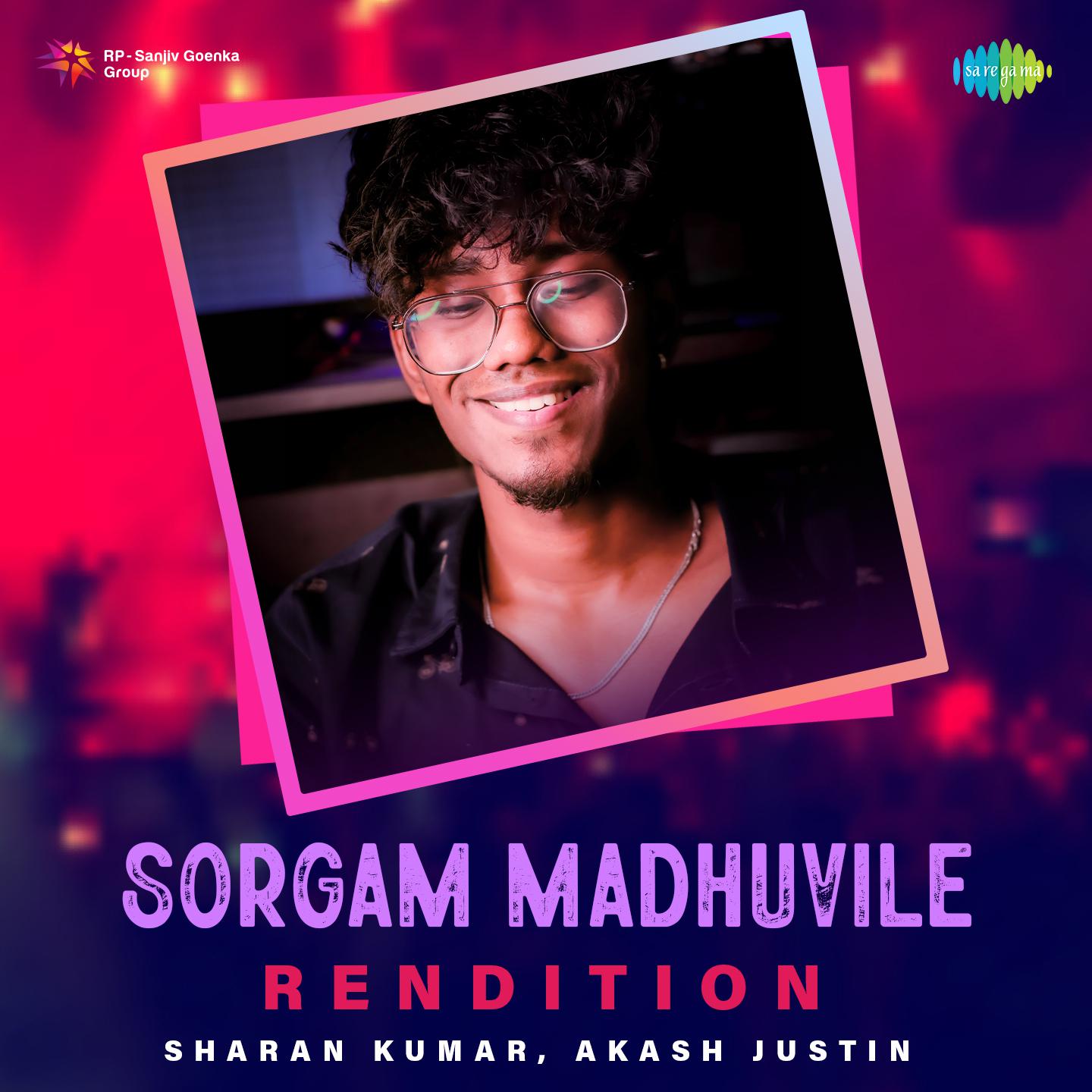 Sharan Kumar - Sorgam Madhuvile - Rendition