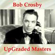 UpGraded Masters (All Tracks Remastered)