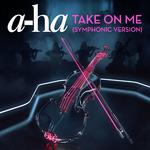 Take On Me (Symphonic Version)专辑