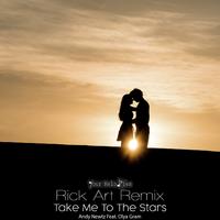 Take Me to the Stars (Rick Art Remix)
